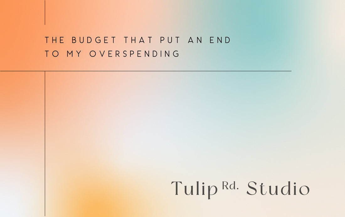 The Budget That Put an End to My Overspending